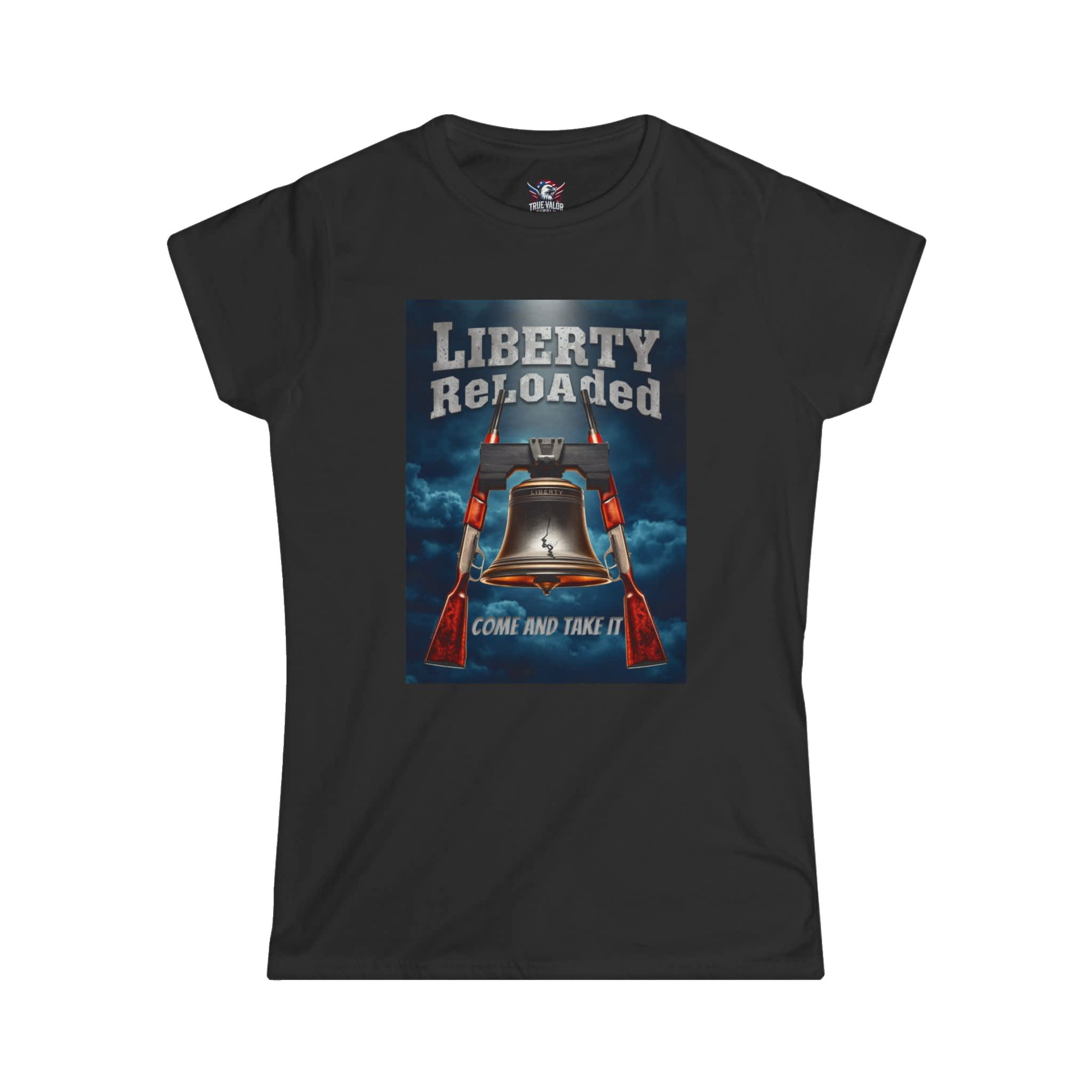 LIBERTY RELOADED: COME AND TAKE IT : Women's Tee F6