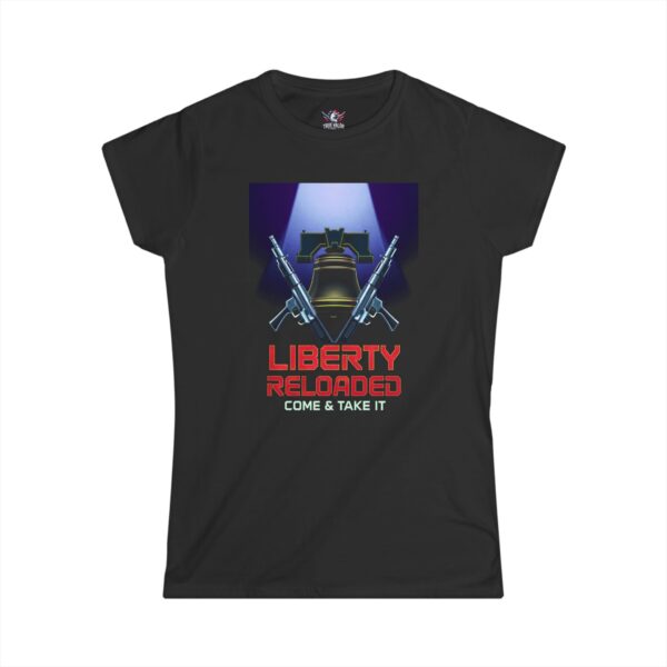 LIBERTY RELOADED: COME AND TAKE IT: Women's Tee G7