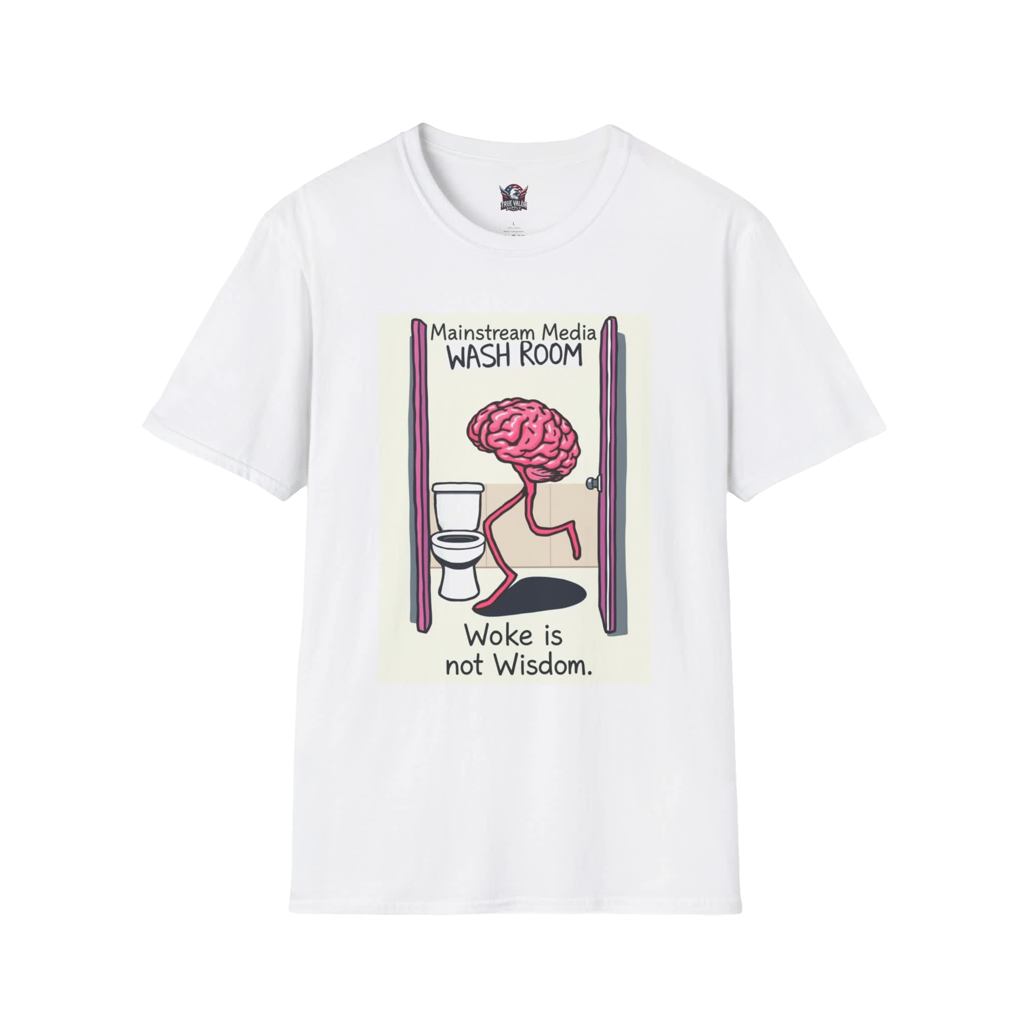 WOKE ISN'T WISDOM : Wash Room Men's Tee F6