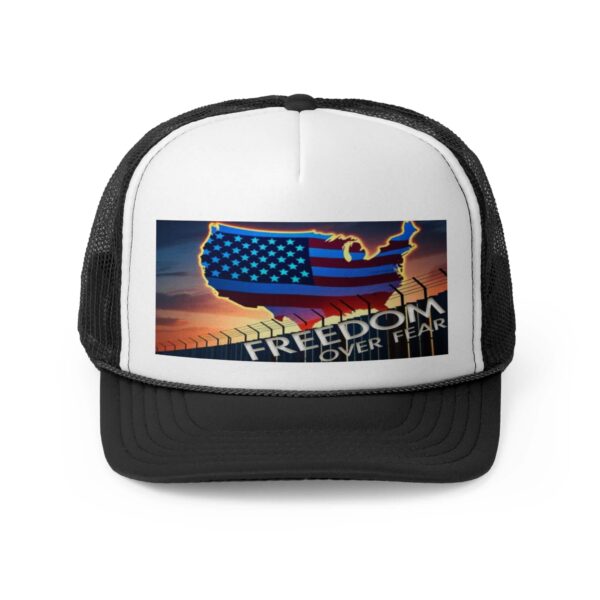 FREEDOM OVER FEAR: Trucker Hat A1