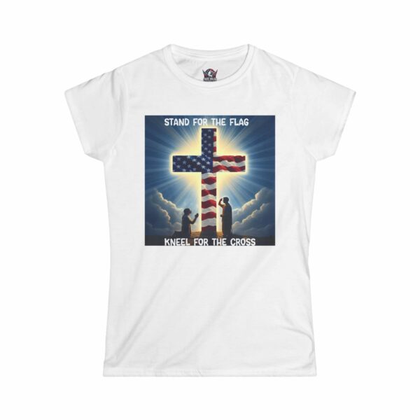 STAND FOR THE FLAG, KNEEL FOR THE CROSS : Women's Tee G7