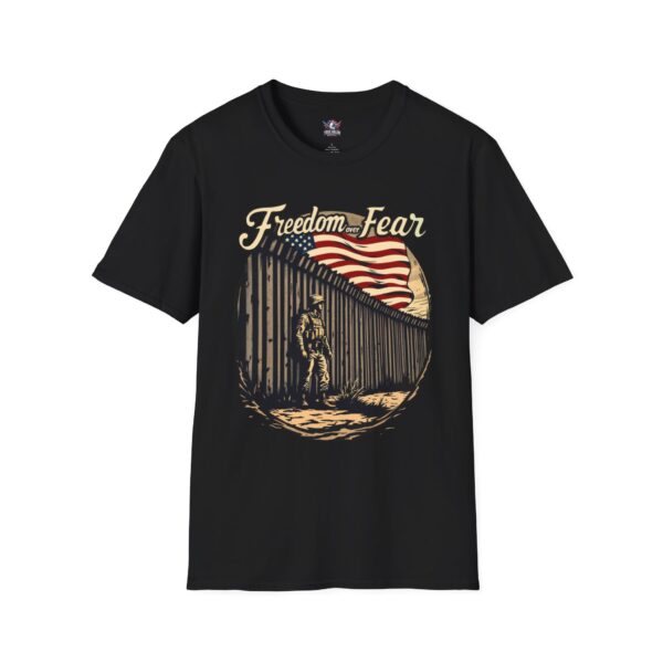 FREEDOM OVER FEAR : Secure Border Men's Tee B2
