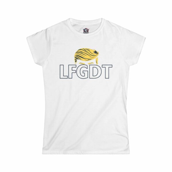 LFGDT : Women's Tee B2