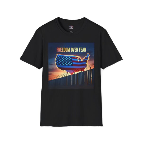 FREEDOM OVER FEAR : Secure Border Men's Tee A1