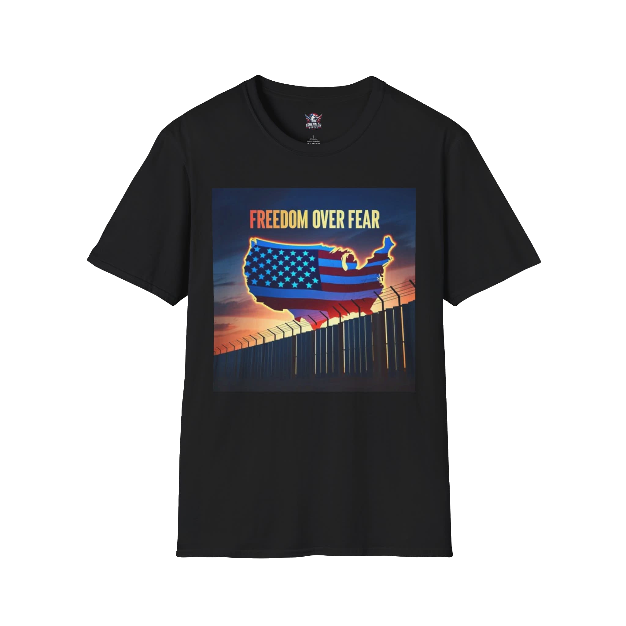 FREEDOM OVER FEAR : Secure Border Men's Tee A1
