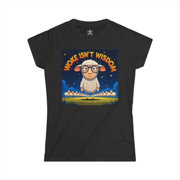 WOKE ISN'T WISDOM : Sheep Women's Tee C3