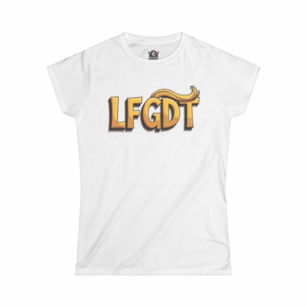 LFGDT : Women's Tee E5
