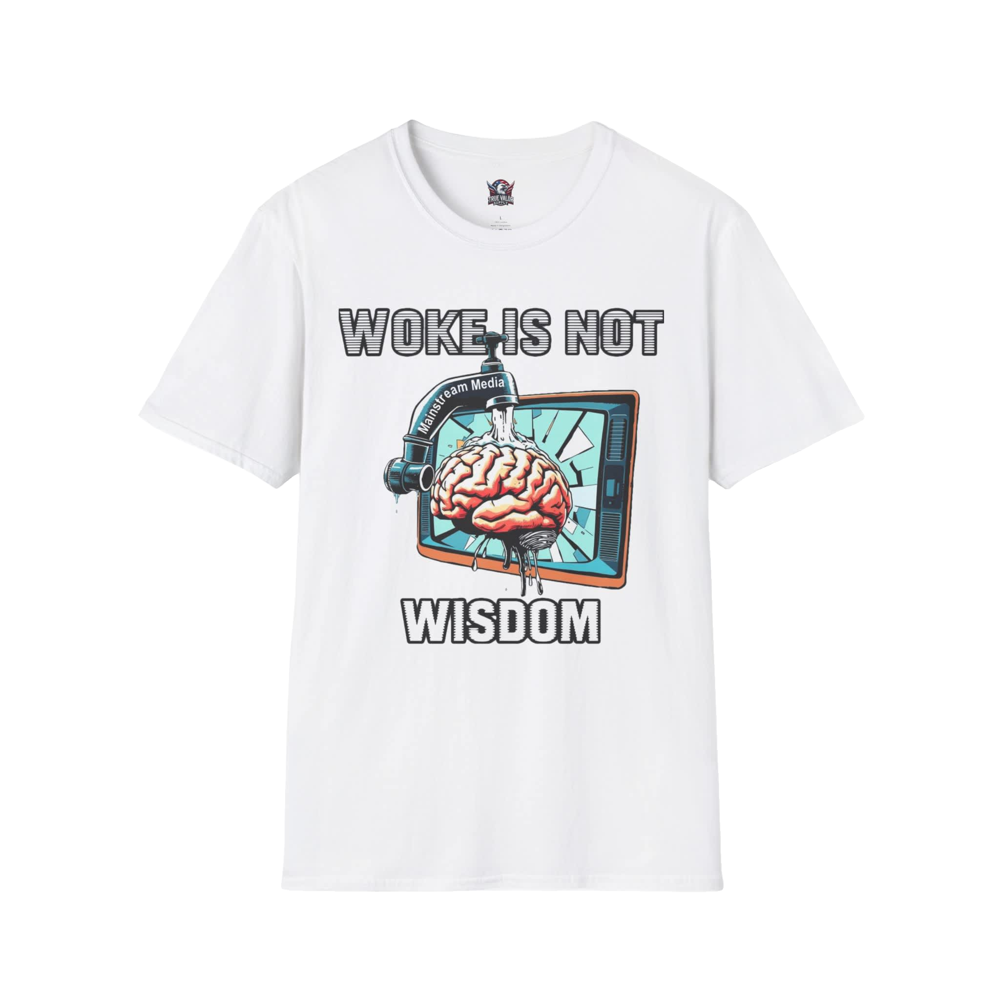 WOKE ISN'T WISDOM : Faucet Wash Men's Tee A1