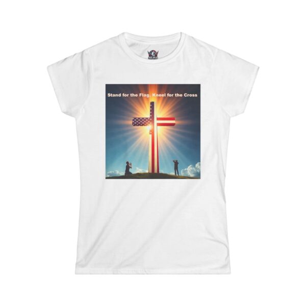 STAND FOR THE FLAG, KNEEL FOR THE CROSS : Women's Tee A1