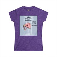 WOKE ISN'T WISDOM : Shower Wash Women's Tee A1 - Image 7