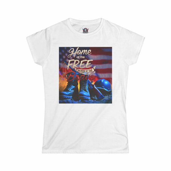 HOME OF THE FREE BECAUSE OF THE BRAVE : Women's Tee I9