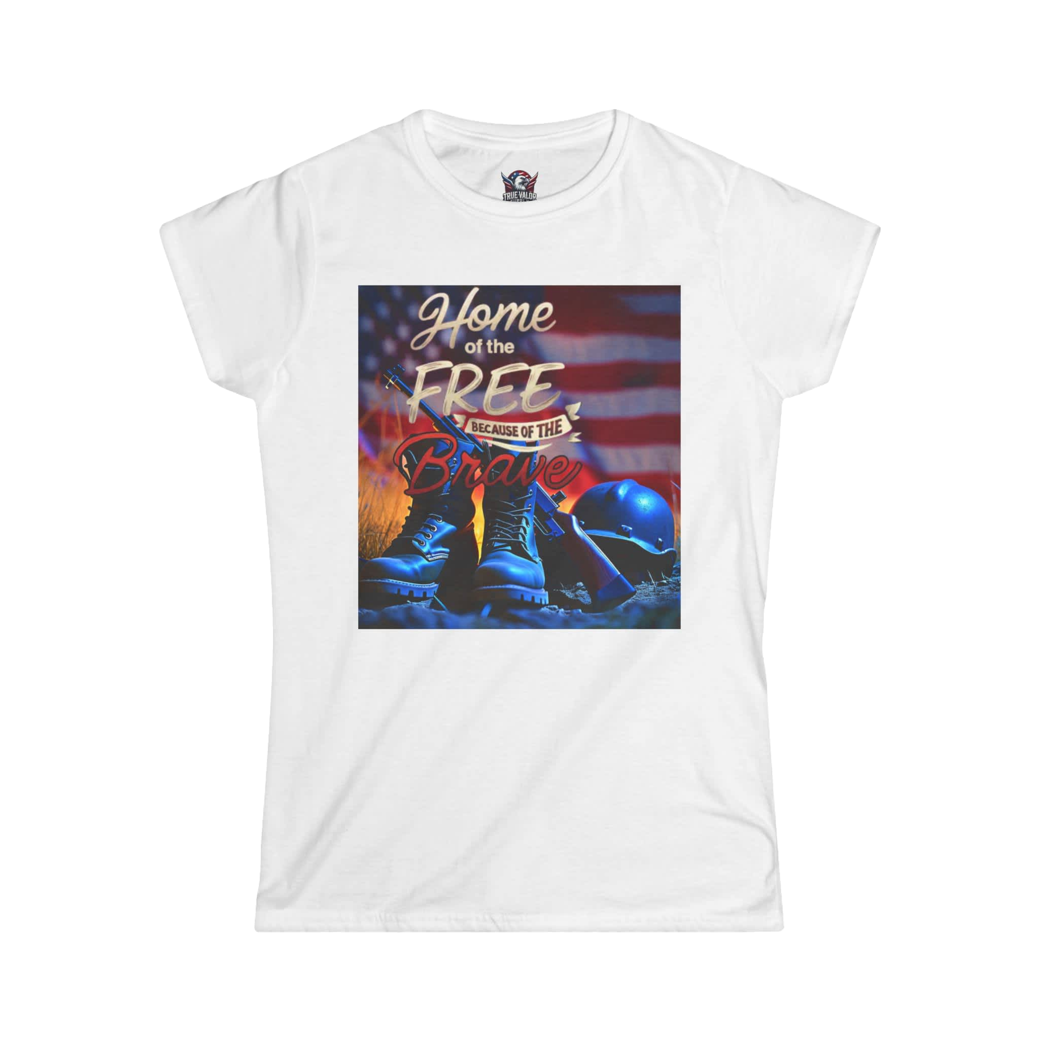 HOME OF THE FREE BECAUSE OF THE BRAVE : Women's Tee I9