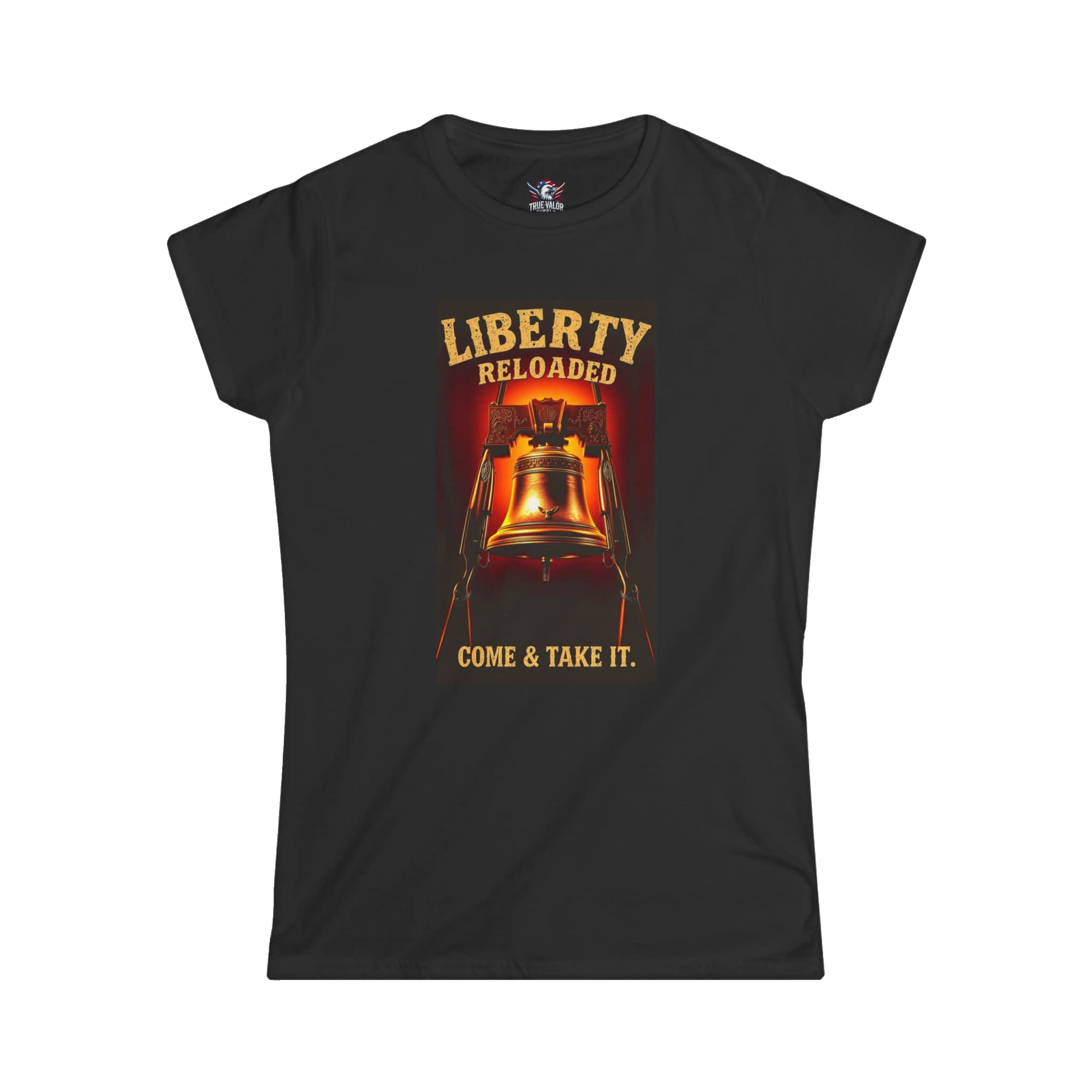LIBERTY RELOADED: COME AND TAKE IT : Women's Tee B2