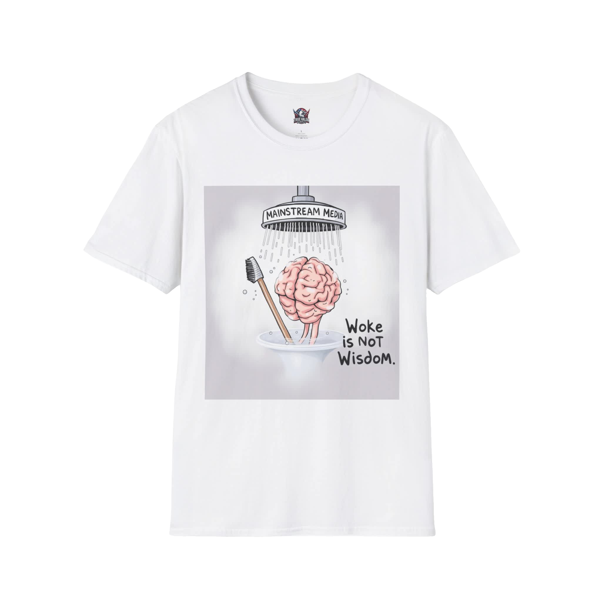WOKE ISN'T WISDOM : Shower Wash Men's Tee G7