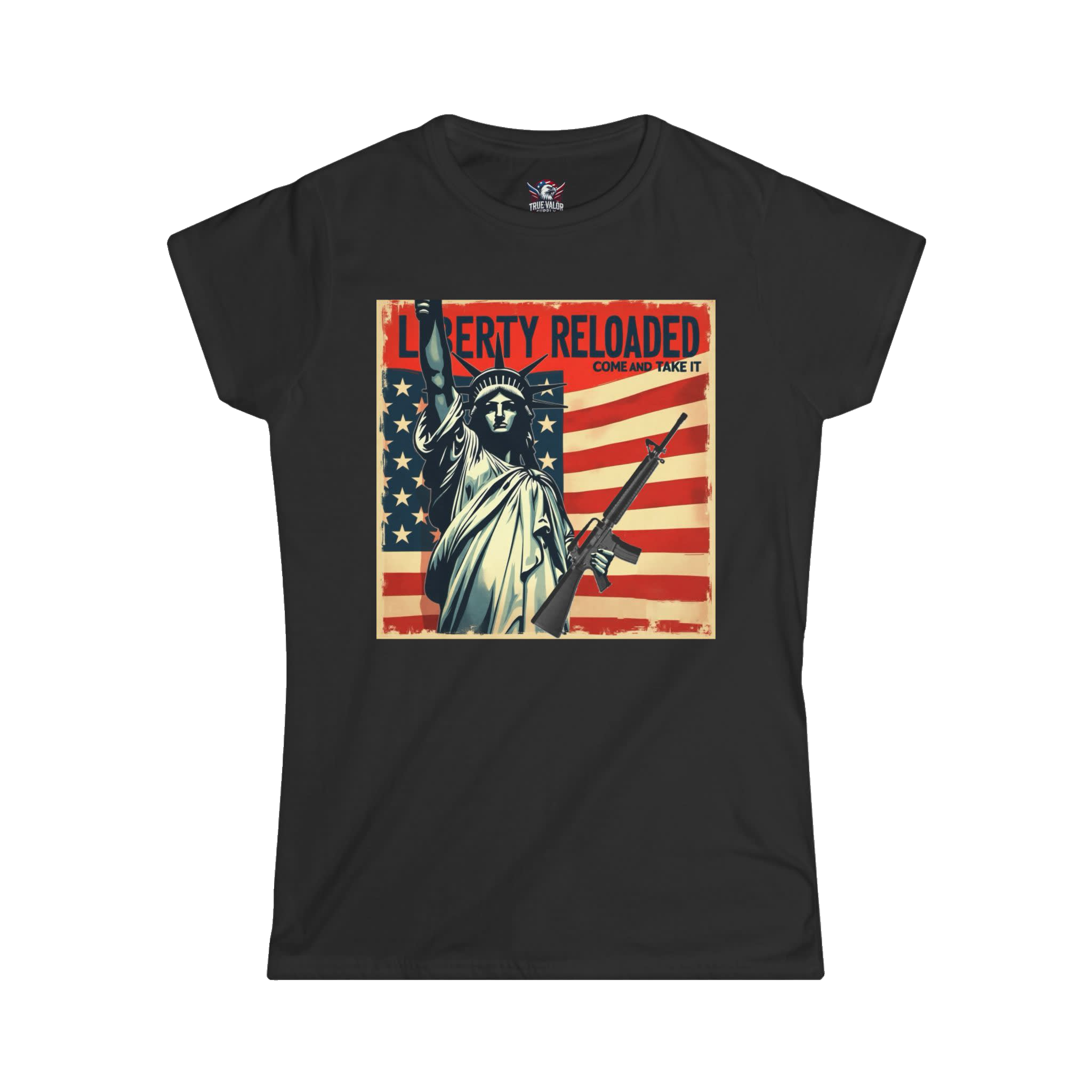LIBERTY RELOADED: COME AND TAKE IT: Women's Tee I9