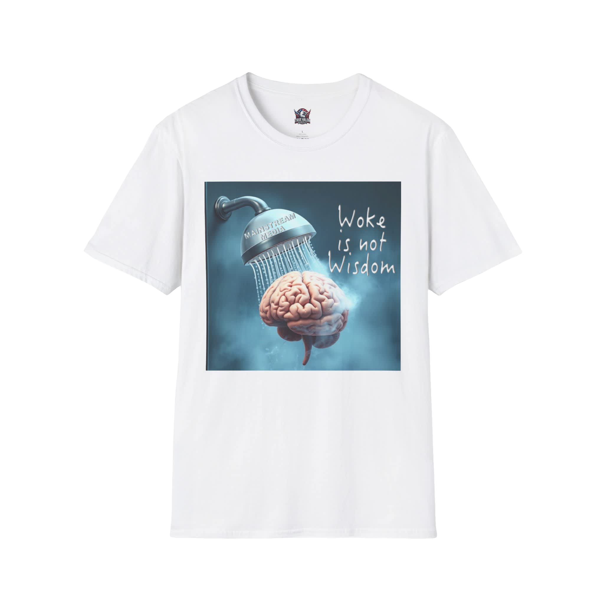 WOKE ISN'T WISDOM :  Shower Wash Men's Tee C3