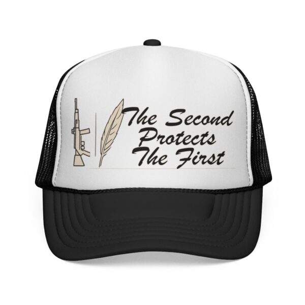 THE SECOND PROTECTS THE FIRST: Trucker Hat A1