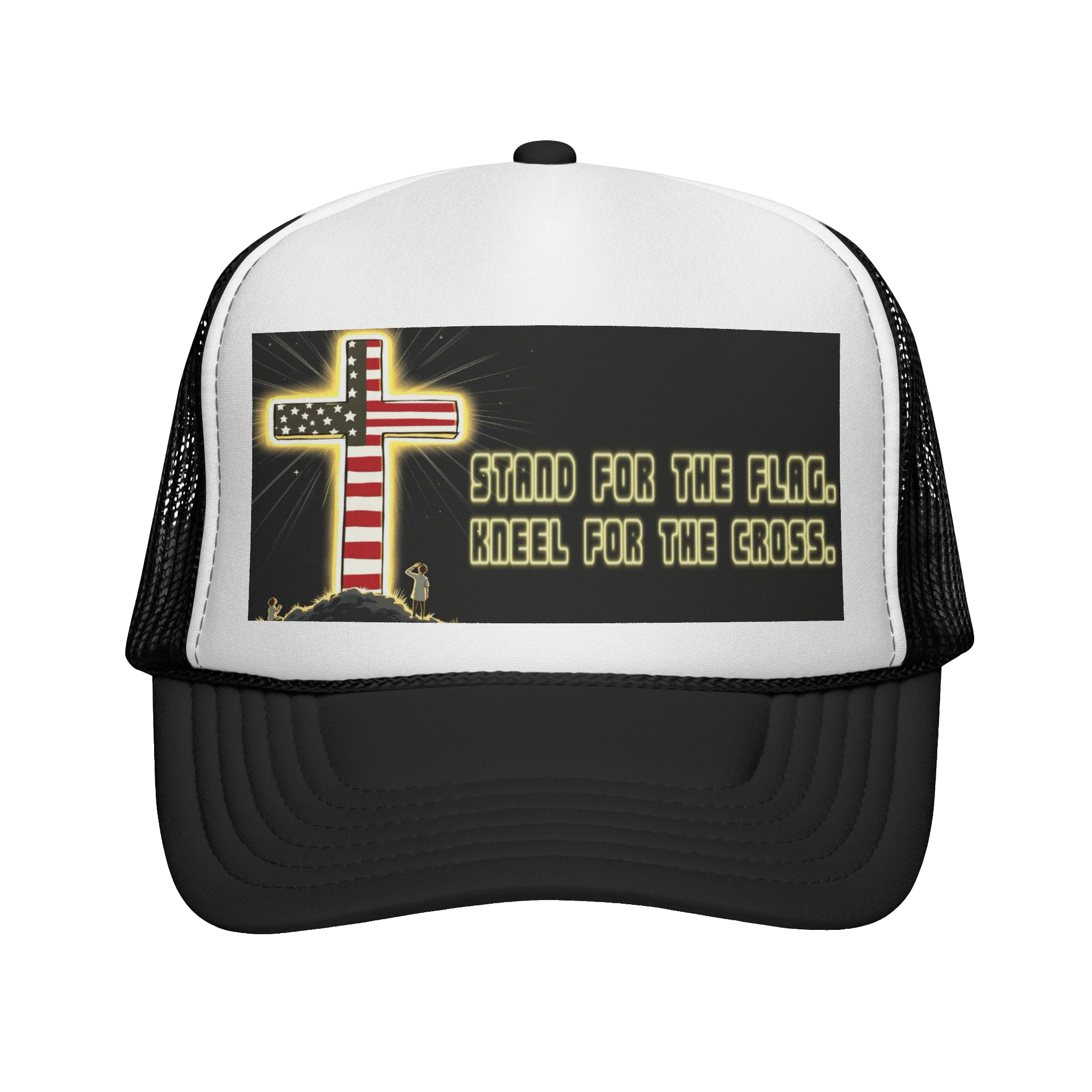 STAND FOR THE FLAG. KNEEL FOR THE CROSS: Trucker Hat A1