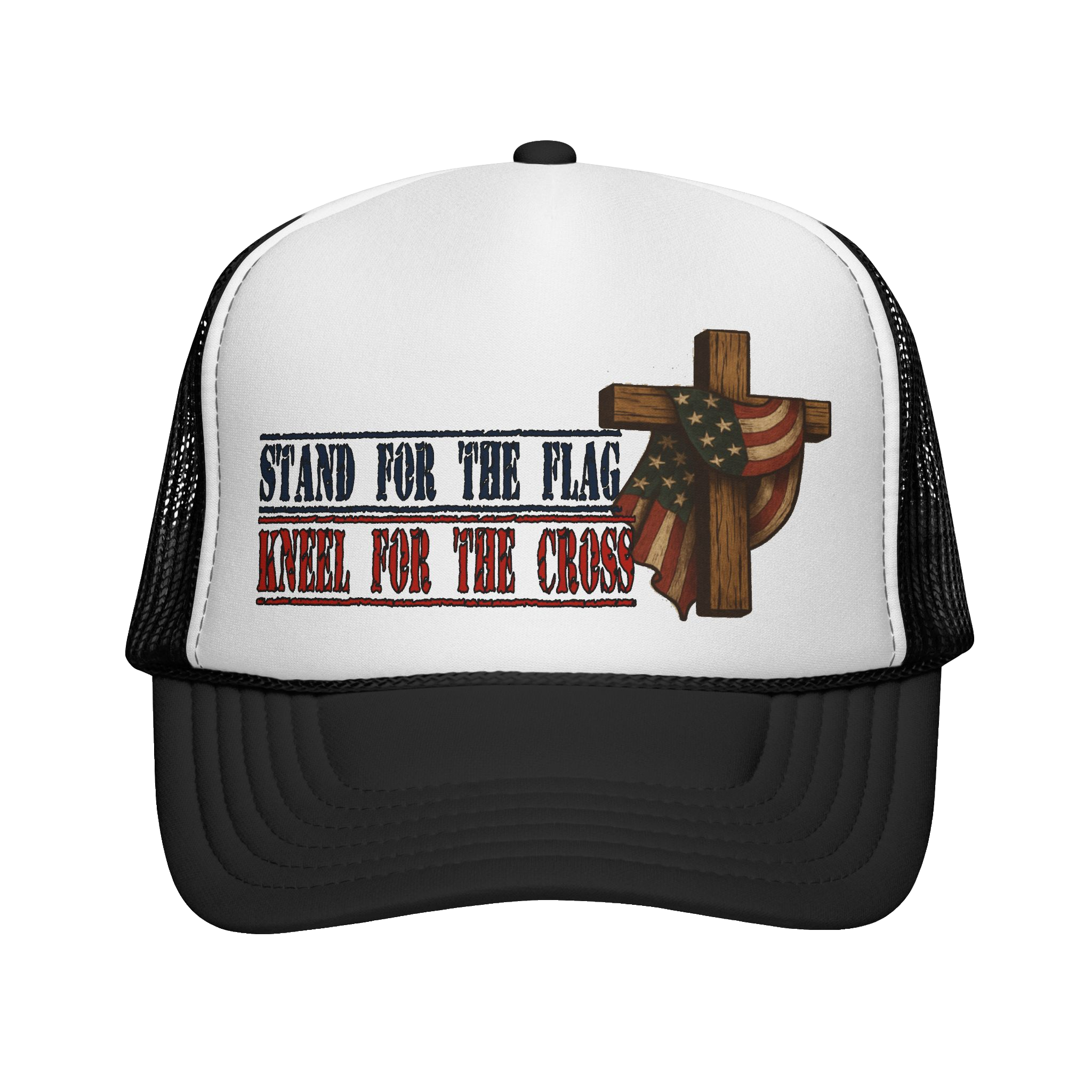 STAND FOR THE FLAG. KNEEL FOR THE CROSS: Trucker Hat B2