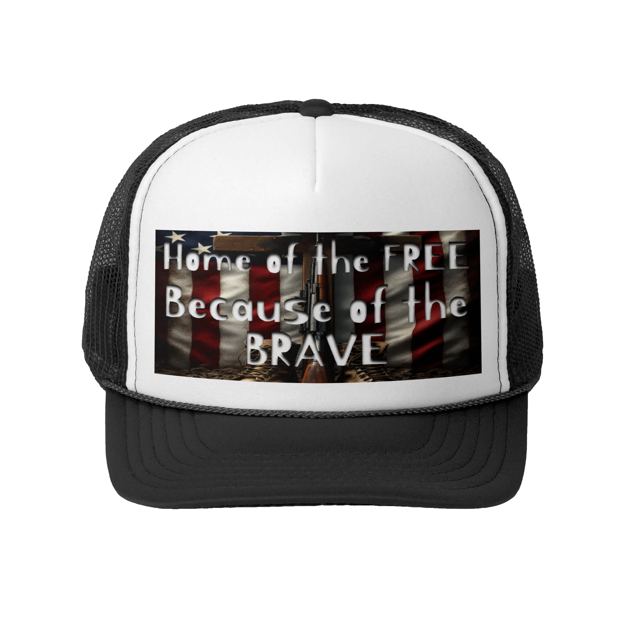 HOME OF THE FREE BECAUSE OF THE BRAVE: Trucker Hat B2