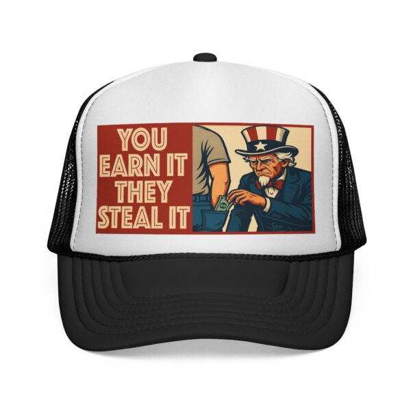 YOU EARN IT: Trucker Hat A1