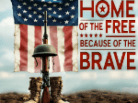Home of the Free Because of the Brave