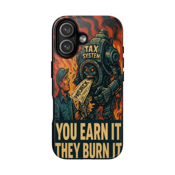 YOU EARN IT: Cell Phone Case B2