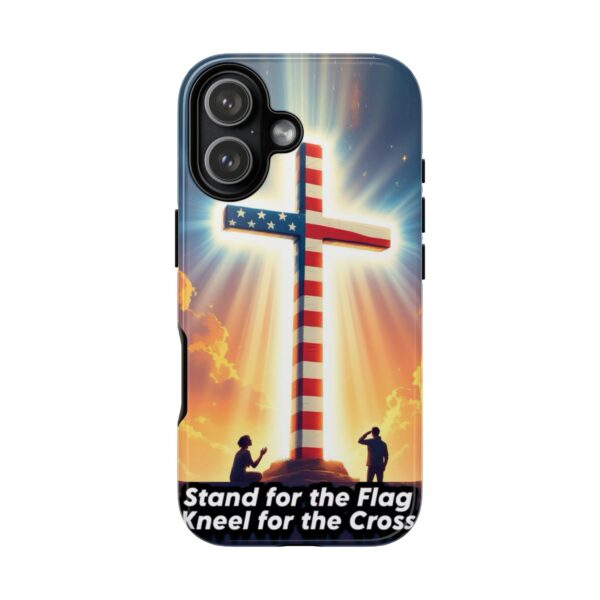 STAND FOR THE FLAG, KNEEL FOR THE CROSS: Cell Phone Case A1