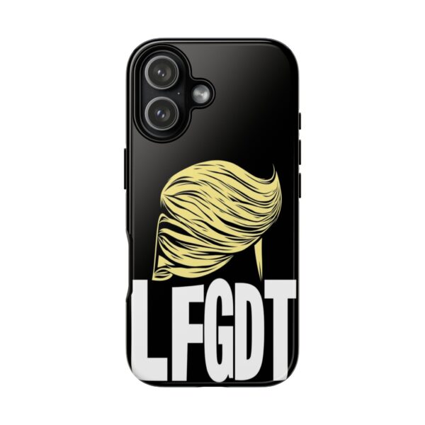 LFGDT: Cell Phone Case B2