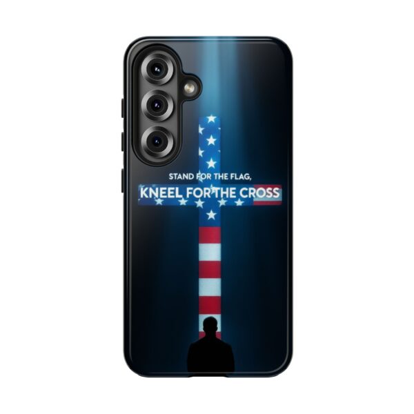 STAND FOR THE FLAG, KNEEL FOR THE CROSS: Cell Phone Case B2
