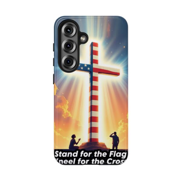 STAND FOR THE FLAG, KNEEL FOR THE CROSS: Cell Phone Case A1