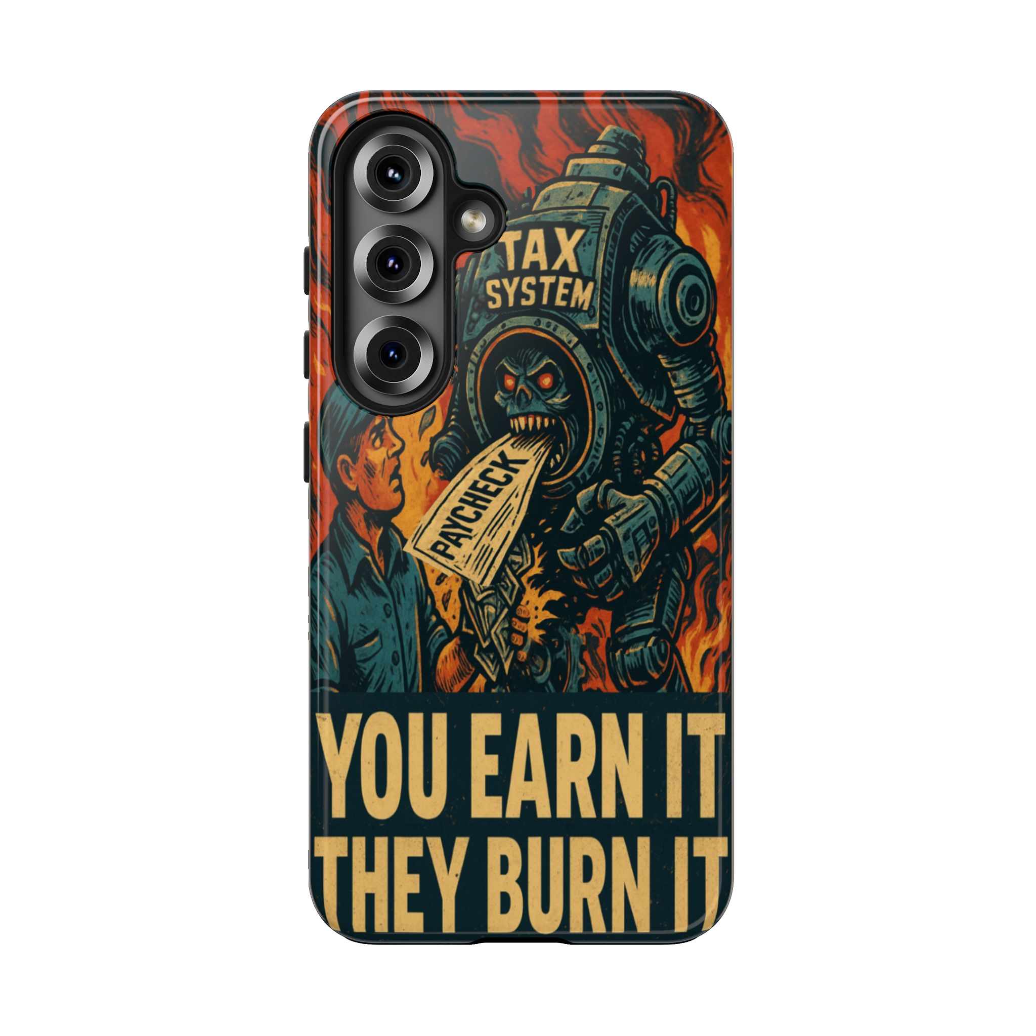 YOU EARN IT: Cell Phone Case B2
