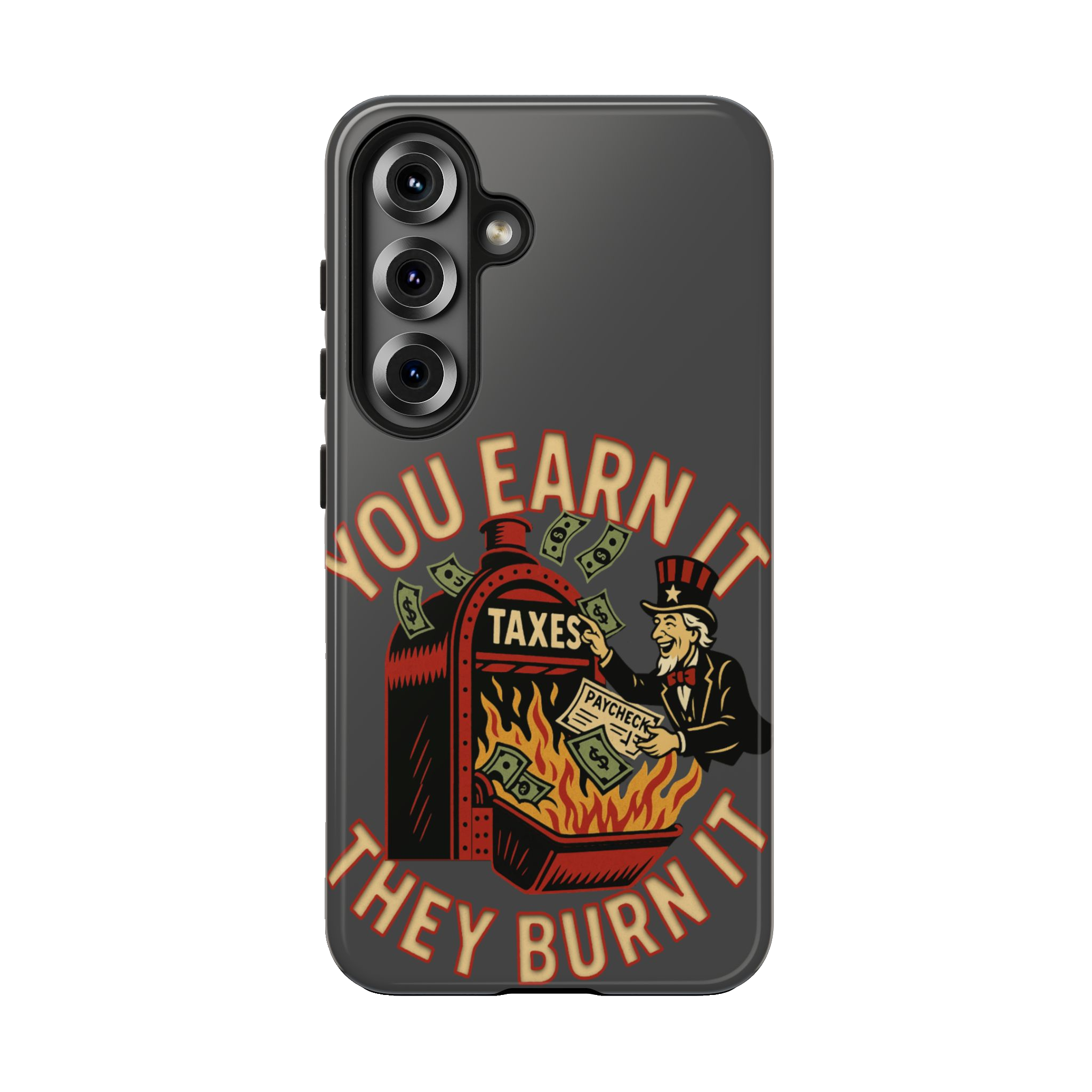 YOU EARN IT: Cell Phone Case C3