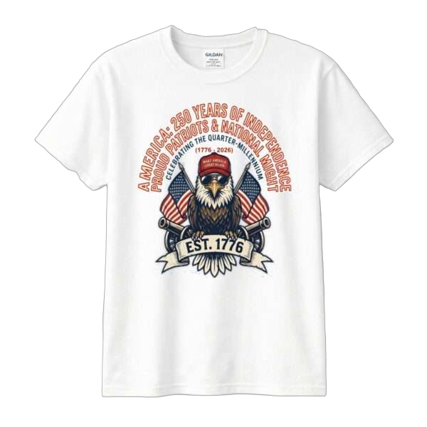 America: 250 Years of Independence Tee – Proud Patriots & National Might | MAGA Eagle