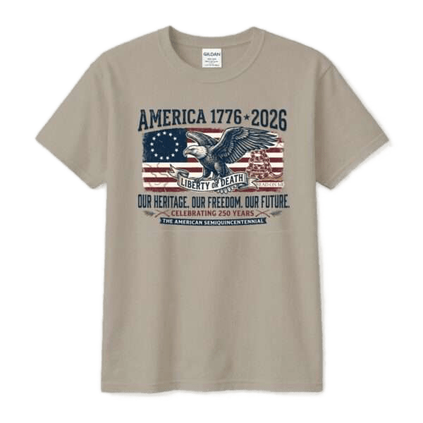 America: 250 Years Semiquincentennial Tee — "Our Heritage, Our Freedom, Our Future"